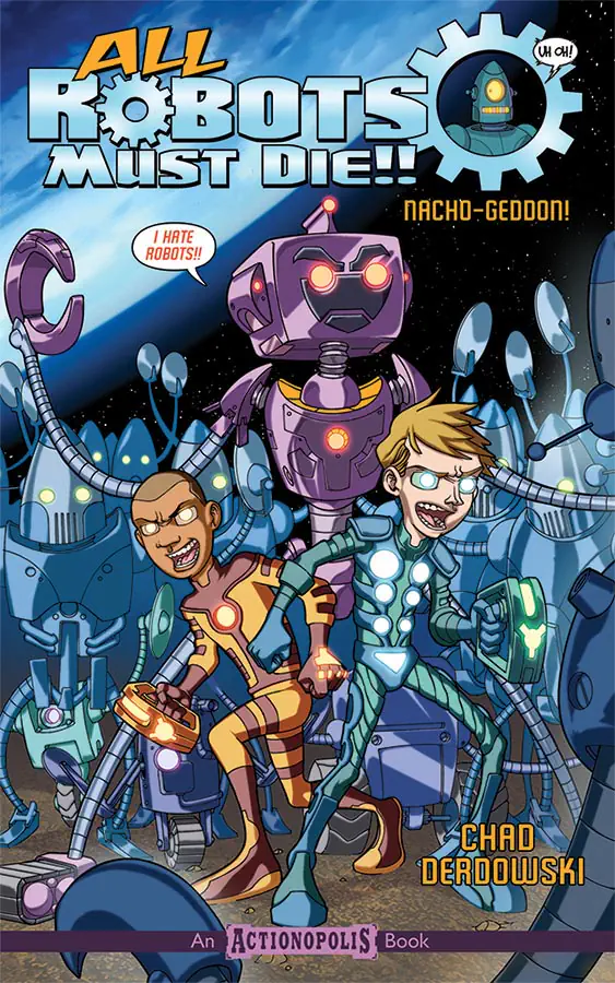 All Robots Must Die: Nacho-Geddon cover